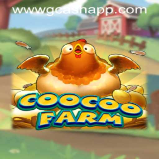 Discover CooCooFarm: A Unique Gaming Experience with GCash Integration