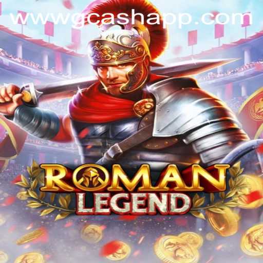 Experience the Excitement of RomanLegend with Gcash App