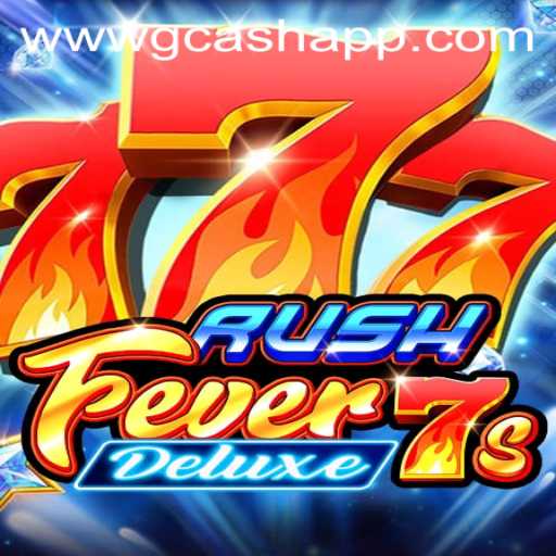 Exploring the Exciting World of RushFever7sDeluxe and the Gcash App